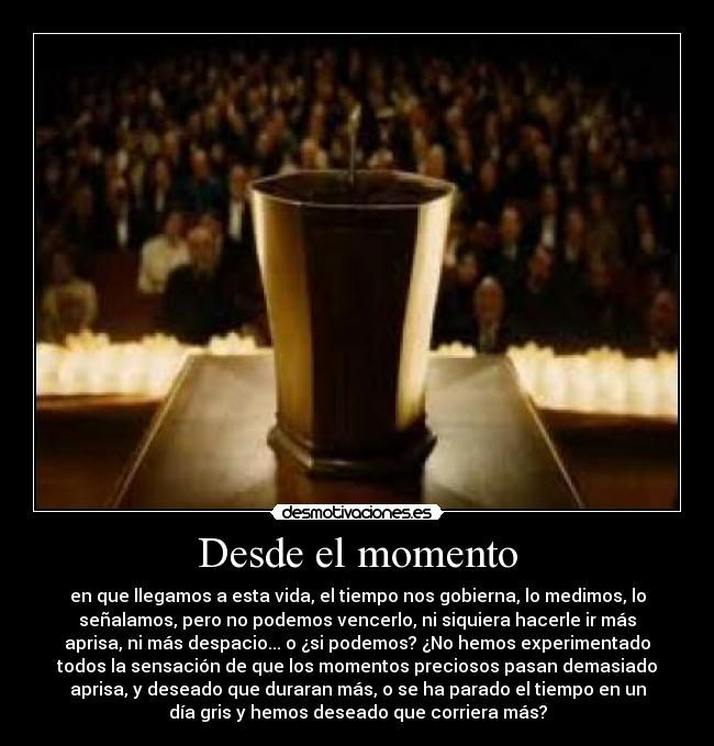 Desde el momento - 