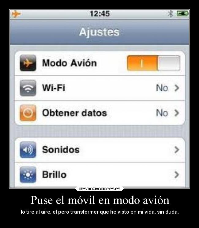Puse el móvil en modo avión - 