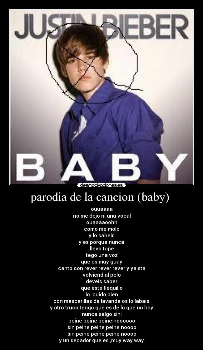 parodia de la cancion (baby)  - 