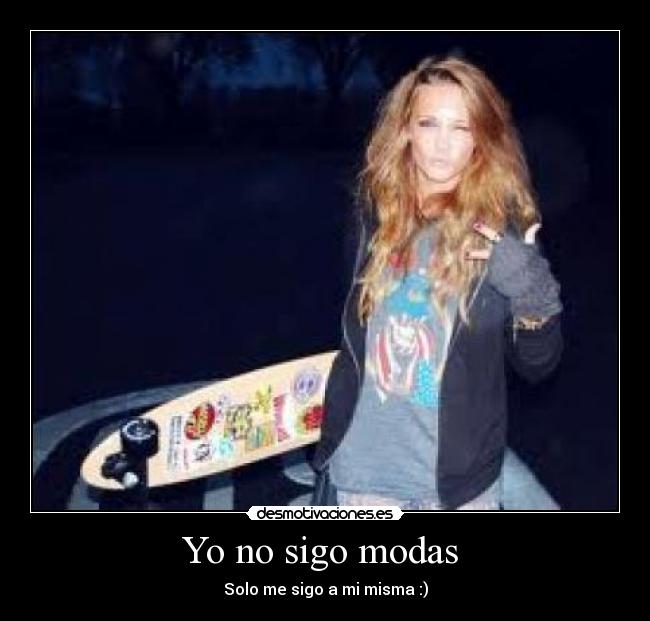 Yo no sigo modas  - 