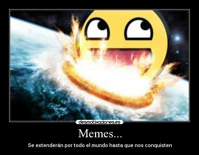 Memes... -