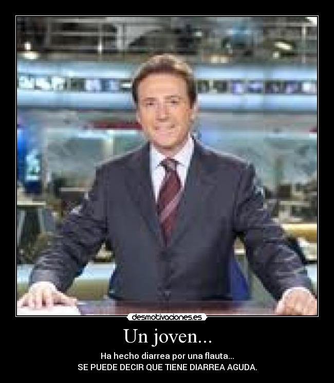 Un joven... -