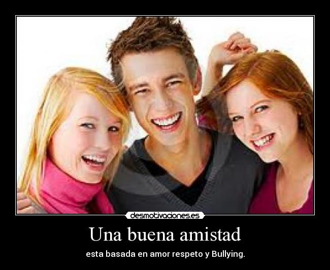 Una buena amistad - 