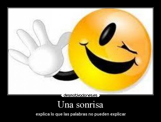 carteles sonrisa sonrisaexplicarpalabras desmotivaciones