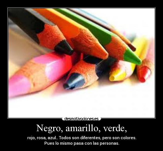 Negro, amarillo, verde, -