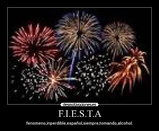 F.I.E.S.T.A - 