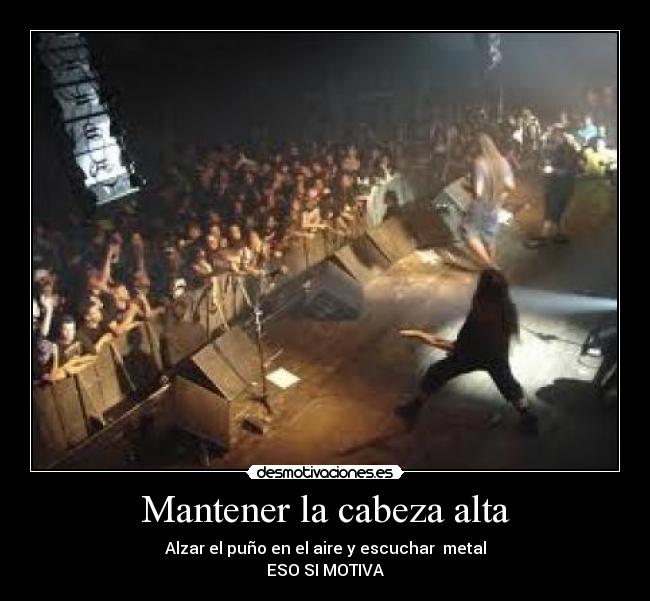 Mantener la cabeza alta -