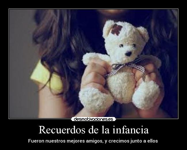 Recuerdos de la infancia -