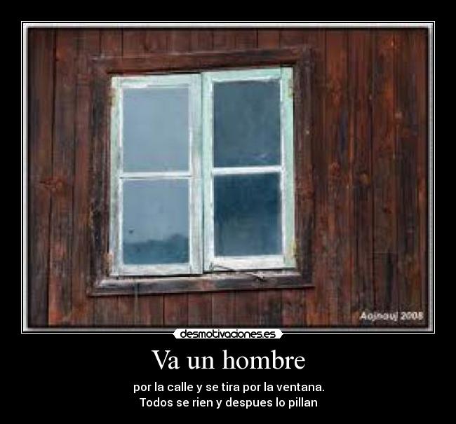 carteles calle ventana desmotivaciones