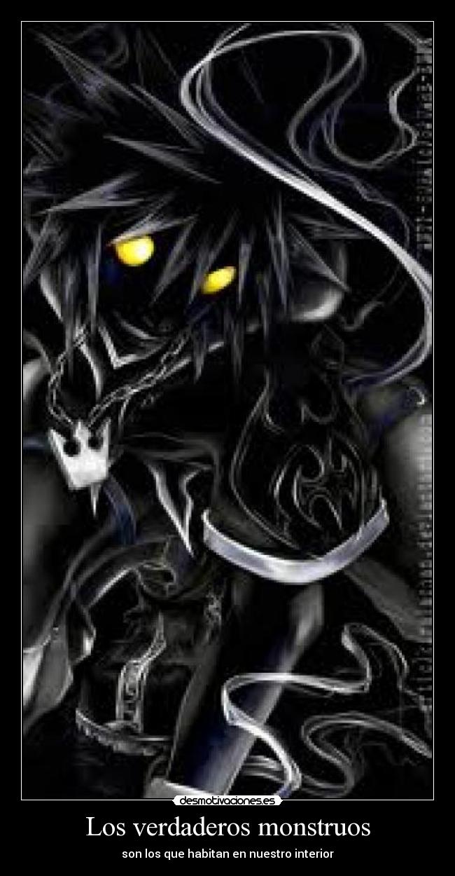 Los verdaderos monstruos - son los que habitan en nuestro interior