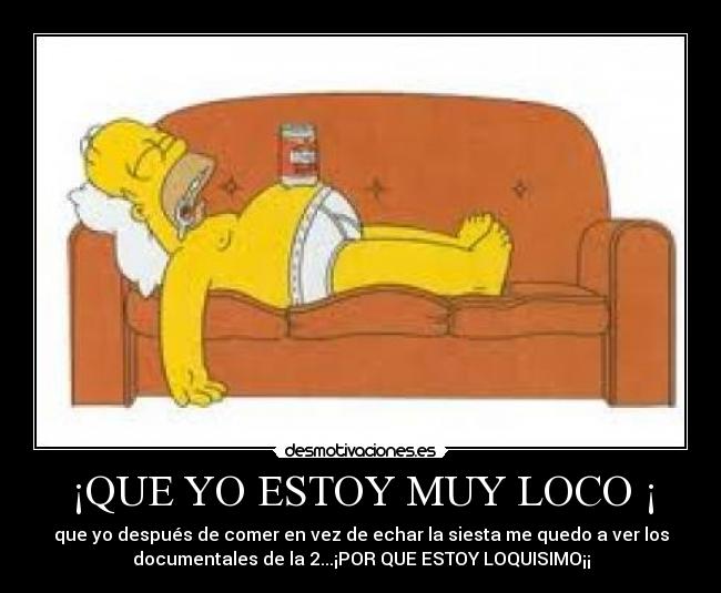 carteles que estoy muy loco desmotivaciones