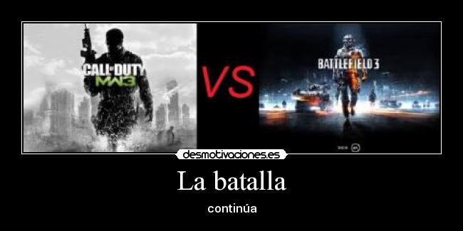 La batalla - continúa