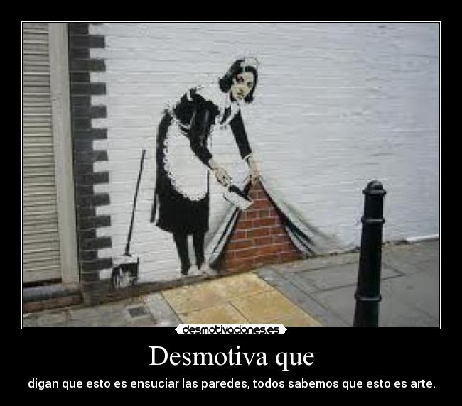 carteles graffitis dnl14 desmotivaciones