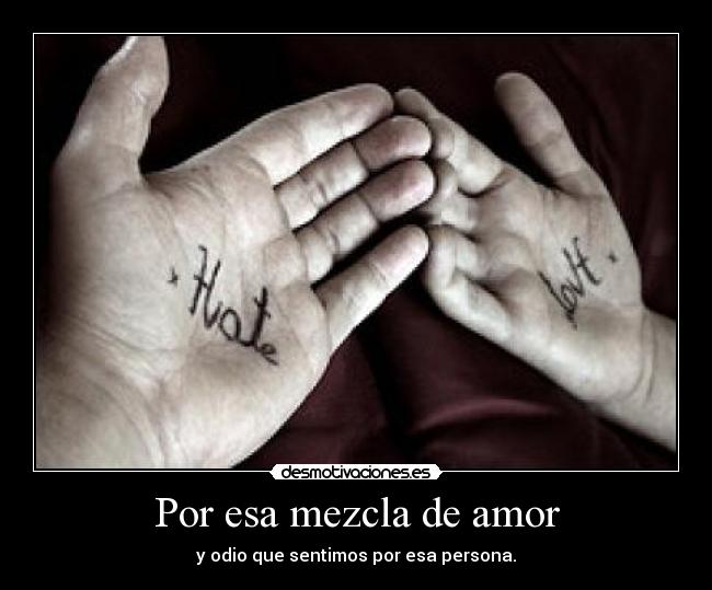 Por esa mezcla de amor - 