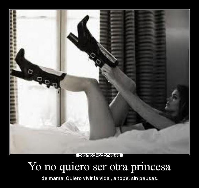Yo no quiero ser otra princesa -