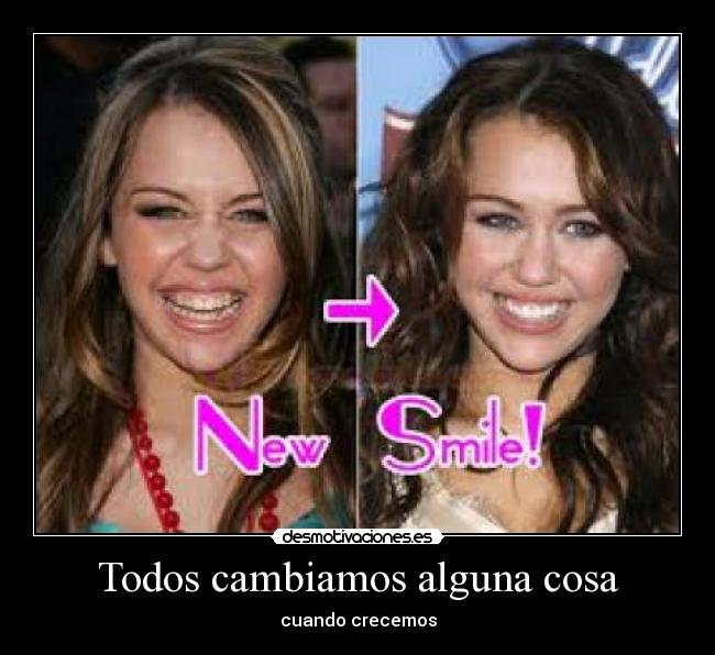 Todos cambiamos alguna cosa - cuando crecemos