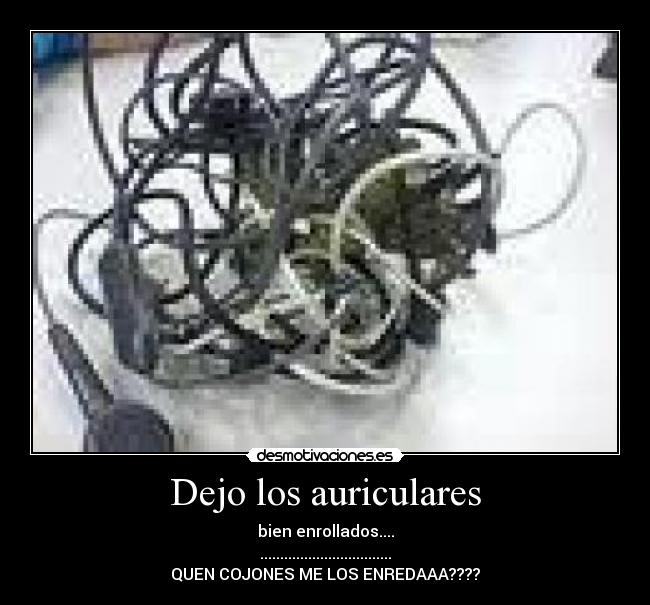 Dejo los auriculares -