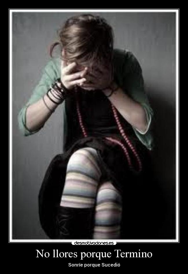 No llores porque Termino -