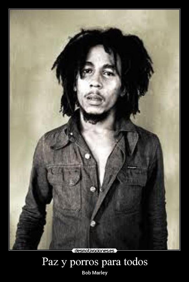 Paz y porros para todos - 