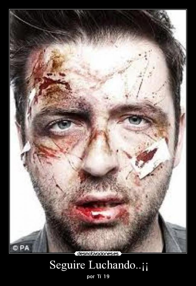 Seguire Luchando..¡¡ -