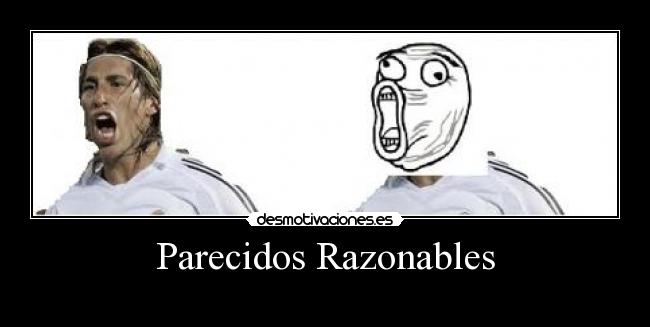 Parecidos Razonables -