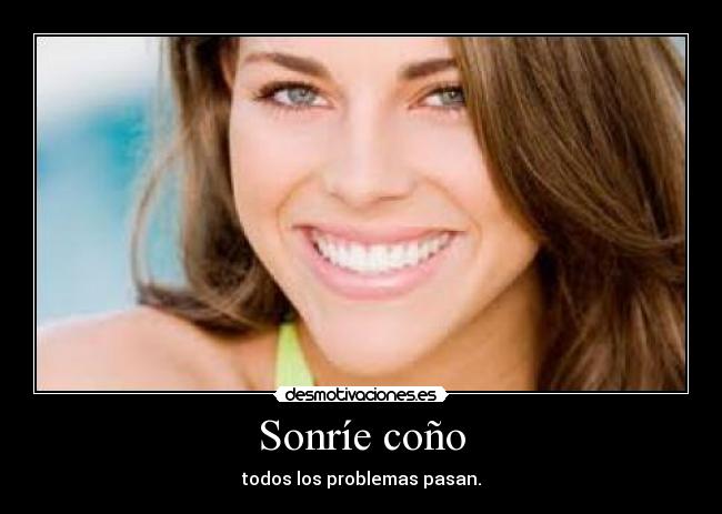 Sonríe coño - 