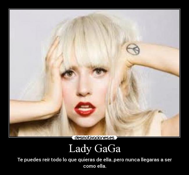 Lady GaGa - 