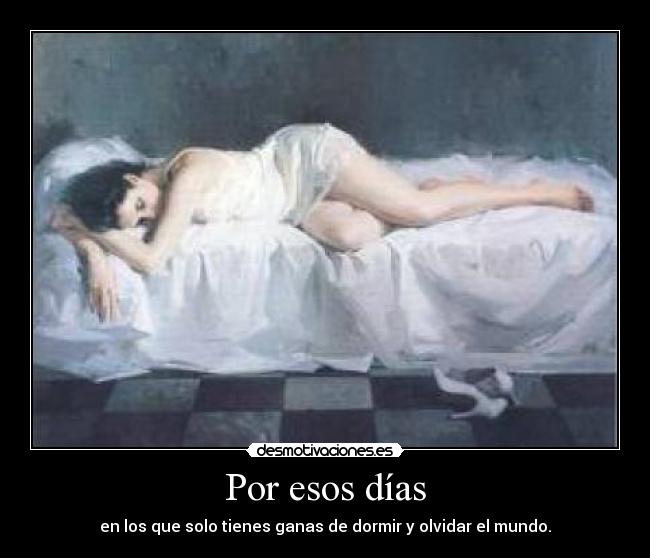 carteles alejandra vega olvidar mundo dias dormir desmotivaciones