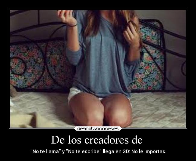 De los creadores de  - 