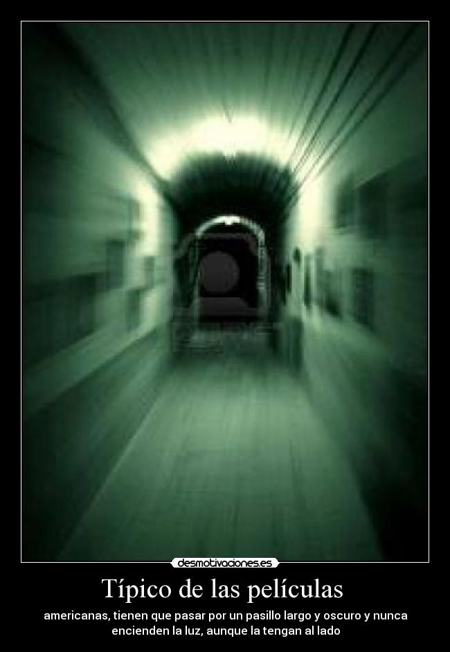 Típico de las películas  - 