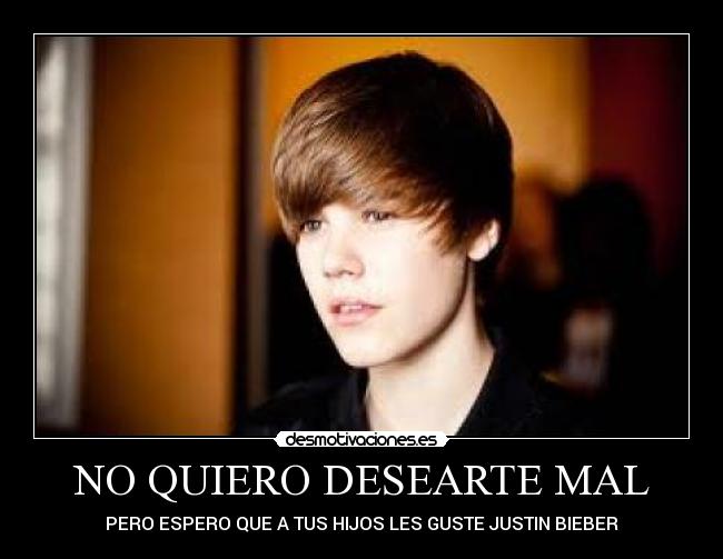 NO QUIERO DESEARTE MAL -
