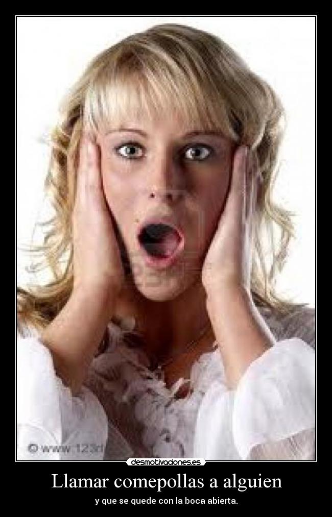 Llamar comepollas a alguien - 