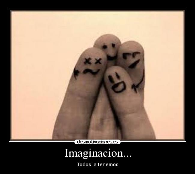Imaginacion... - 