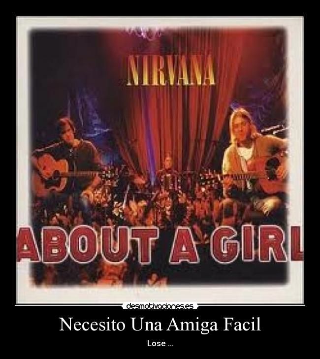 Necesito Una Amiga Facil - Lose ...