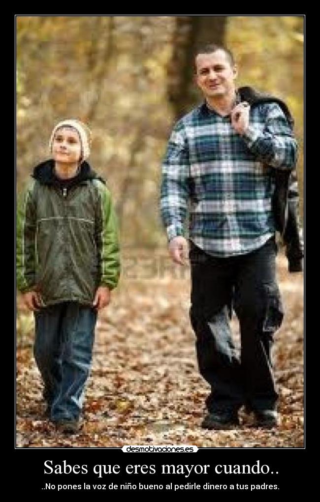 Sabes que eres mayor cuando.. -