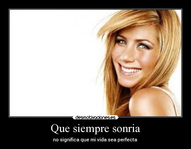 Que siempre sonria - 