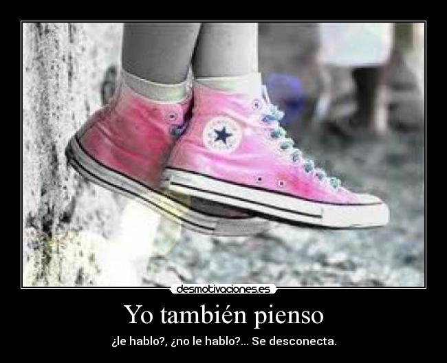 Yo también pienso - 