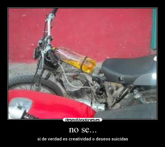 no se... - si de verdad es creatividad o deseos suicidas