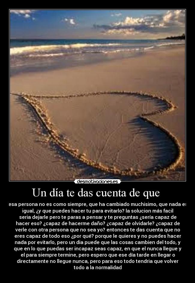 Un día te das cuenta de que  - 