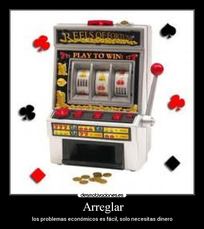 Arreglar - los problemas económicos es fácil, solo necesitas dinero