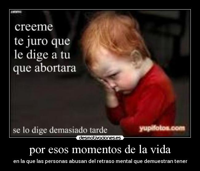 por esos momentos de la vida - 