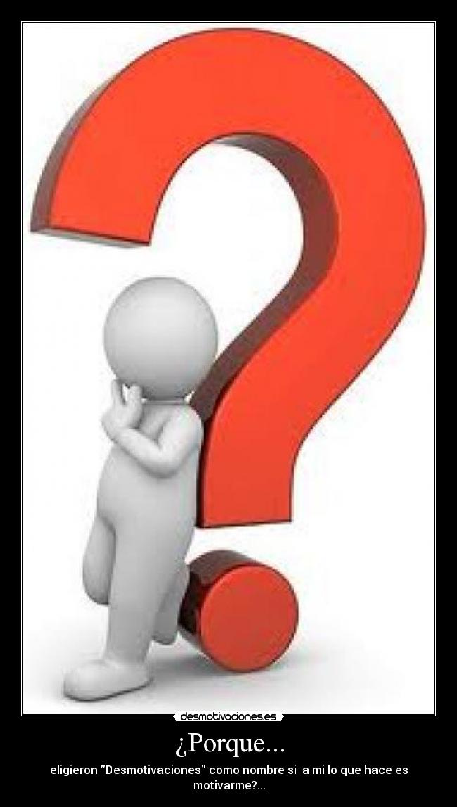 ¿Porque... - 