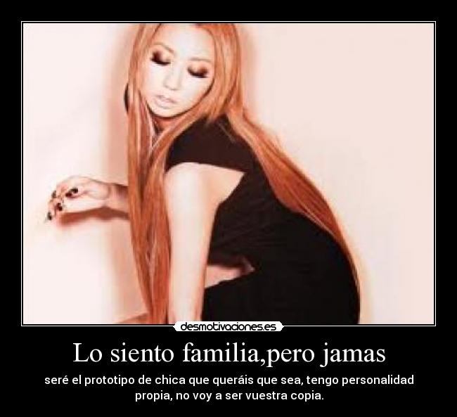 Lo siento familia,pero jamas - 