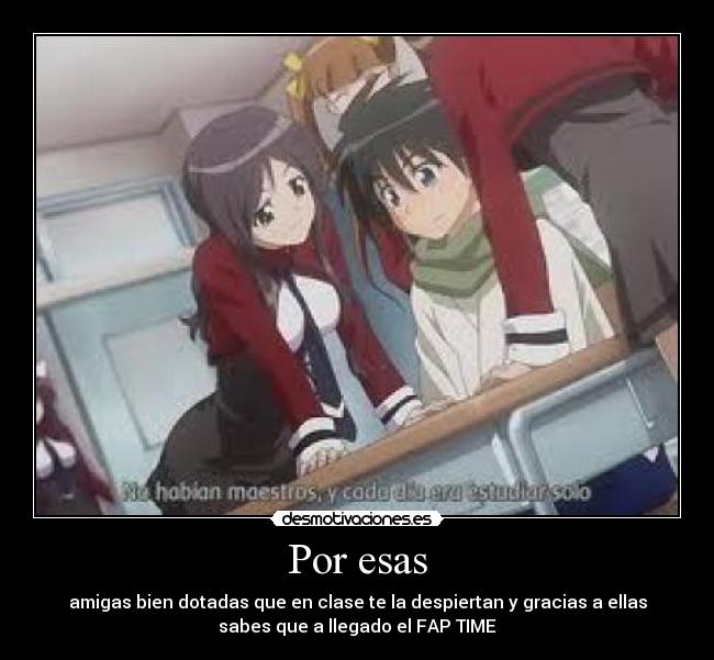 carteles amigas fap time desmotivaciones