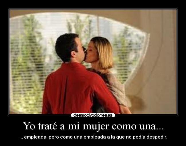 carteles mujer love good desmotivaciones