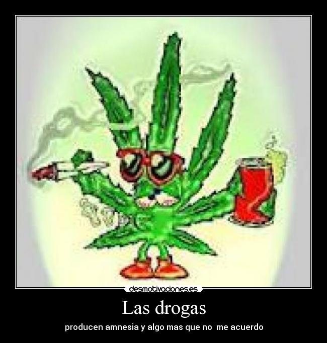 Las drogas - 