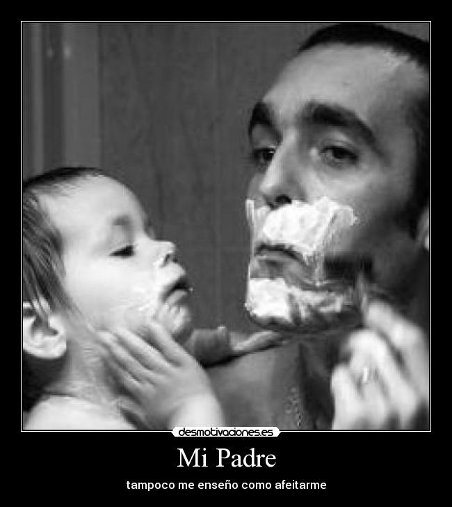 Mi Padre -