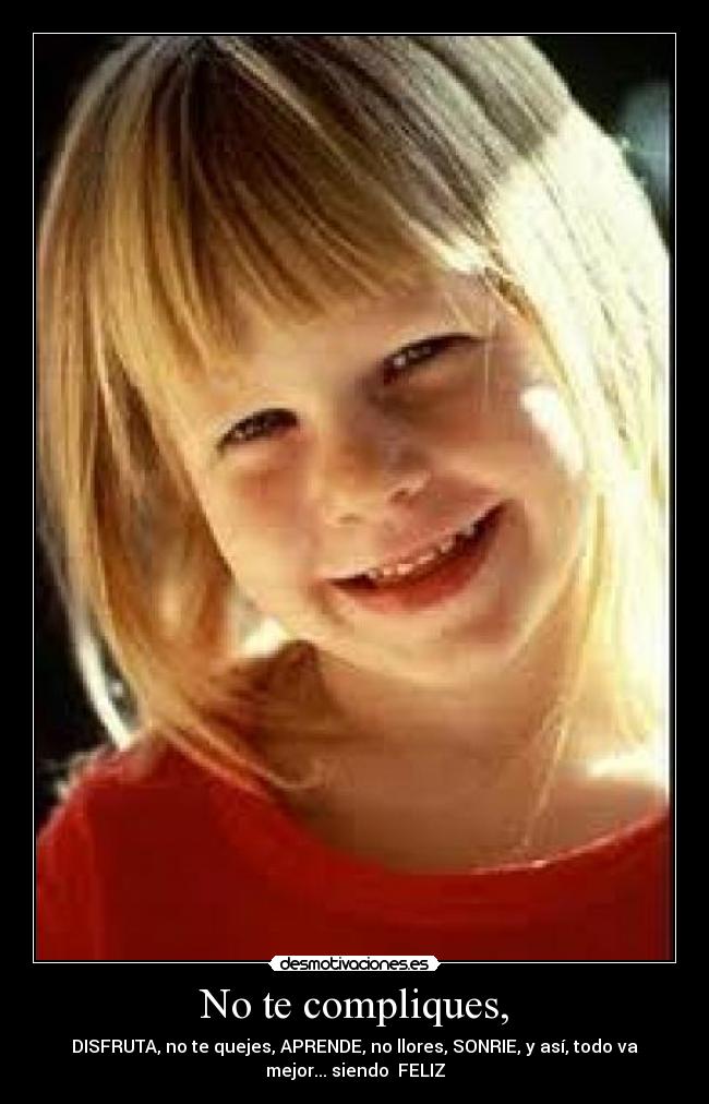 No te compliques, - 