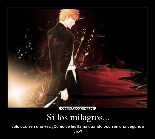 carteles milagros ichigo bleach desmotivaciones