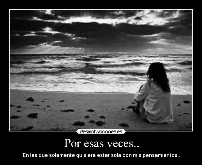Por esas veces.. - 